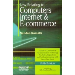 Universal's Law Relating to Computers Internet & E- Commerce (IT) For B.S.L by Nandan kamath